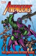 Avengers: The Once And Future Kang di Jim Shooter, Roger Stern edito da Marvel Comics