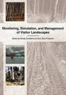 Monitoring, Simulation, and Management of Visitor Landscapes edito da UNIV OF ARIZONA PR