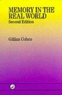 Memory in the Real World di Gillian Cohen edito da Psychology Press