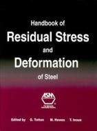 Handbook of Residual Stress and Deformation of Steel edito da ASM International