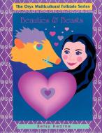 Beauties and Beasts di Betsy Hearne edito da Greenwood