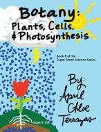 Botany di April Chloe Terrazas edito da Crazy Brainz