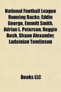 National Football League Running Backs: di Books Llc edito da Books LLC