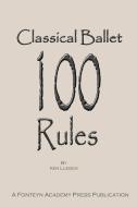 Classical Ballet di Ken Ludden edito da Lulu.com