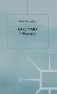 Karl Marx 4th Edition: A Biography di David McLellan edito da SPRINGER NATURE
