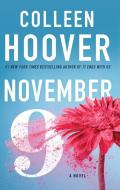 November 9 di Colleen Hoover edito da THORNDIKE PR