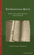 The Exceptional Qu'ran di Johanne Christiansen edito da Gorgias Press