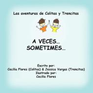 Las Aventuras de Colitas y Trencitas di Jessica Vargas edito da Palibrio