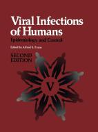 Viral Infections of Humans: Epidemiology and Control edito da SPRINGER NATURE