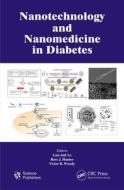 Nanotechnology and Nanomedicine in Diabetes di Lan-Anh Le edito da CRC Press