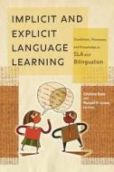 Implicit and Explicit Language Learning edito da Georgetown University Press