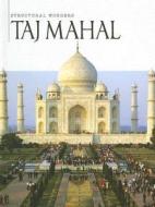 Taj Mahal di Christine Webster edito da Av2 by Weigl