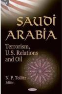 Saudi Arabia edito da Nova Science Publishers Inc