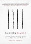 Four Men, Shaking di Lawrence Shainberg edito da Shambhala Publications Inc