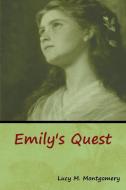 Emily's Quest di Lucy M. Montgomery edito da Bibliotech Press