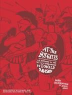 At the Hot Gates: An Account of the Battle of Thermopylae di Donald Samson edito da STAR TRILOGY