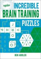 Brain Training Puzzles di Eric Saunders edito da ARCTURUS PUB