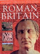 Roman Britain di Felicity Hebditch edito da CHERRYTREE BOOKS