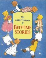 My Little Treasury of Bedtime Stories di Nicola Baxter edito da Anness Publishing