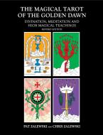 The Magical Tarot of the Golden Dawn di Pat Zalewski, Chris Zalewski edito da Aeon Books