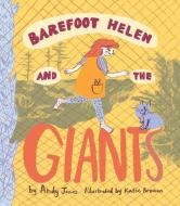 Barefoot Helen and the Giants di Andy Jones edito da RUNNING THE GOAT