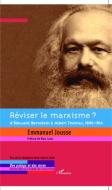 Réviser le marxisme ? di Emmanuel Jousse edito da Editions L'Harmattan