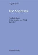Die Sophistik di Helga Scholten edito da De Gruyter Akademie Forschung