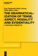 The Grammaticalization of Tense, Aspect, Modality and Evidentiality edito da de Gruyter Mouton