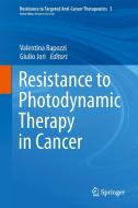 Resistance to Photodynamic Therapy in Cancer edito da Springer-Verlag GmbH