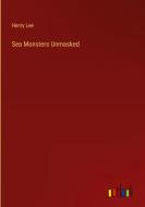 Sea Monsters Unmasked di Henry Lee edito da Outlook Verlag