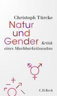 Natur und Gender di Christoph Türcke edito da Beck C. H.