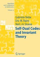 Self-Dual Codes and Invariant Theory di Gabriele Nebe, Eric M. Rains, Neil J. A. Sloane edito da Springer Berlin Heidelberg