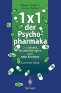 1 1 Der Psychopharmaka di Margot Schmitz, Rainer Dorow edito da Springer-verlag Berlin And Heidelberg Gmbh & Co. Kg