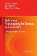 Technology Roadmapping for Strategy and Innovation edito da Springer Berlin Heidelberg