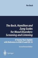 The Bech, Hamilton and Zung Scales for Mood Disorders: Screening and Listening di Per Bech edito da Springer Berlin Heidelberg