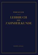 Lehrbuch der Zahnheilkunde di Hermann Euler, Gottlieb Port edito da J.F. Bergmann-Verlag