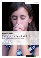 Heilszeichen Schulbeichte? Kritik und Weiterentwicklung einer Praxis di Harald Klingler edito da GRIN Publishing