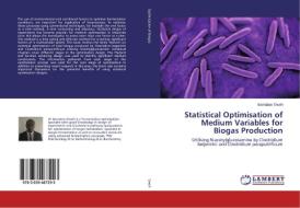 Statistical Optimisation of Medium Variables for Biogas Production di Barnabas Owoh edito da LAP Lambert Academic Publishing