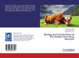 Biology and Conservation of the Arabian Oryx (Oryx leucoryx) di Uday Kumar Dasari, Christopher Voosala, Nagendra Sastry Yarla edito da LAP Lambert Academic Publishing