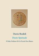 Diario Spirituale di Dawio Bordoli edito da Books on Demand