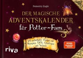 Der magische Adventskalender für Potter-Fans 3 di Pemerity Eagle edito da riva Verlag