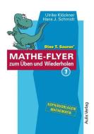 Dino T. Saurus' Mathe-Flyer zum Üben und Wiederholen 1 edito da Aulis Verlag