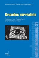 Bruxelles surrealiste di Thomas Amos edito da Gunter Narr Verlag