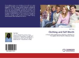 Clothing and Self-Worth di Rael Maiyo edito da LAP Lambert Acad. Publ.