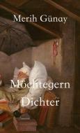 Moechtegern-Dichter di Merih Gunay, Hulya Engin edito da Texianer Verlag