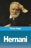 Hernani di Victor Hugo edito da Prodinnova
