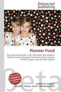 Pioneer Fund edito da Betascript Publishers