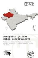 Benipatti (Vidhan Sabha Constituency) edito da Typpress