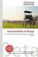 Second Battle of Brega edito da Betascript Publishing