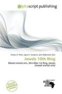 Jewels 10th Ring edito da Alphascript Publishing